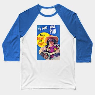 OG CHIMP - More Fun Than A Barrel of People Baseball T-Shirt